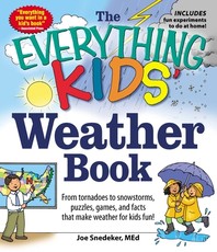 The Everything Kids' Weather Book