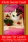 Recipes for Lovers: 1 Part Listening, 1 Part Understanding 1 Part Love, Mix with Tenderness