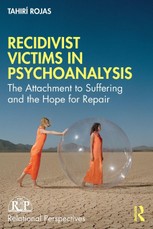 Recidivist Victims in Psychoanalysis