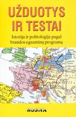 Užduotys ir testai. Istorija ir politologija pagal brandos egzaminų programą
