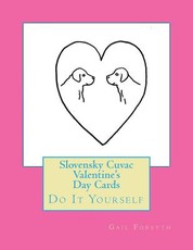 Slovensky Cuvac Valentine's Day Cards