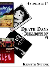 Death Day's Collection: 3 Stories + 1 Bonus!