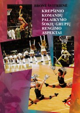 Krepšinio komandų palaikymo šokių grupių rengimo aspektai