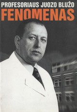 Profesoriaus Juozo Blužo fenomenas