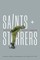 Saints and Stirrers