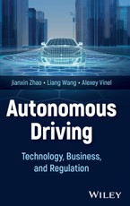 Autonomous Driving: Technical, Business and Regula tory Landscape