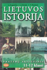Lietuvos istorija. Pratybų sąsiuvinis 11-12 klasei