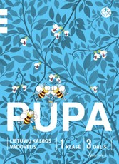 Pupa. Lietuvių kalbos vadovėlis 1 klasei, 3 dalis (pagal 2016 m. programą). Serija ŠOK
