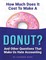 How Much Does It Cost to Make a Donut?: And Other Questions That Make Us Hate Accounting