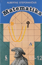 Matematika. Eksperimentinė mokomoji knyga 10–12 klasei