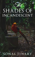 Shades Of Incandescent