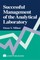 Successful Management of the Analytical Laboratory