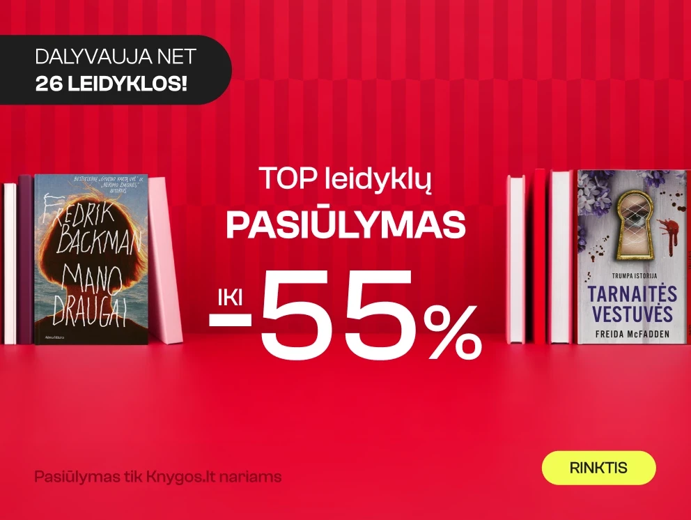TOP LEIDYKLŲ AKCIJA iki -55%!