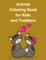 Animal Coloring Book for Kids and Toddlers