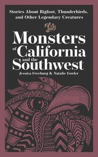 Monsters of California & the Southwest