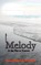 Melody and the Pier to Forever: Book One