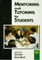 Mentoring and Tutoring by Students