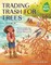 Trading Trash for Trees