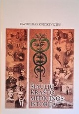 Šiaulių krašto medicinos istorija, 1 dalis