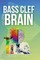 Bass Clef on the Brain