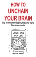 How to Unchain Your Brain
