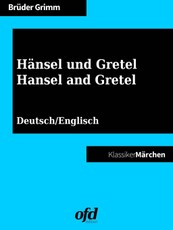Hänsel und Gretel - Hansel and Gretel