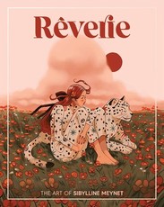 RÃªverie: The Art of Sibylline Meynet