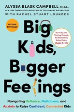 Big Kids, Bigger Feelings