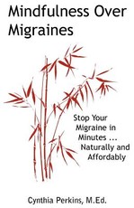 Mindfulness Over Migraines