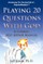 Playing 20 Questions with God
