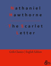 Hawthorne, N: Scarlet Letter