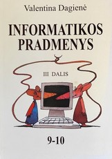 Informatikos pradmenys 9–10 klasei. III dalis