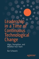 Leadership in a Time of Continuous Technological Change