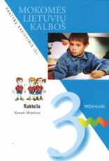 Raktelis. Mokomės lietuvių kalbos. Pratybų sąsiuvinis 3 klasei (2 dalis)