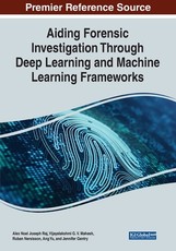 Aiding Forensic Investigation Through Deep Learning and Machine Learning Frameworks