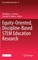 Equity-Oriented, Discipline-Based STEM Education Research