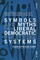 Symbols and Myths in Liberal Democratic Political Systems
