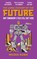 The Long History of the Future