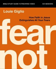 Fear Not Bible Study Guide plus Streaming Video