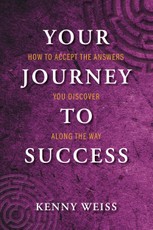Your Journey to Success: How to Accept the Answers You Discover Along the Way