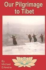 Our Pilgrimage To Tibet