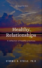 Life Through The Storm ~Healthy Relationships