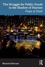 The Struggle for Public Goods in the Shadow of Fascism