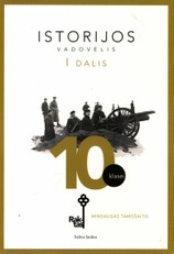 Istorijos vadovėlis „Raktas“ 10 klasei. I dalis