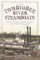 Tombigbee River Steamboats: Rollodores, Dead Heads and Side-Wheelers