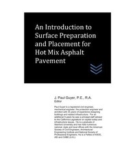 An Introduction to Surface Preparation and Placement for Hot Mix Asphalt Pavement