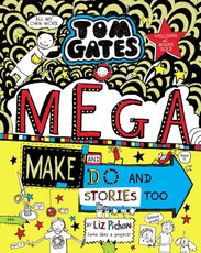 Tom Gates 16. MegaMake and Do Stories Too !