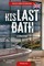 Englisch lernen für Erwachsene | HIS LAST BATH | Lernkrimi Niveau A2 | Mit Audios, Vokabeln & Übungen