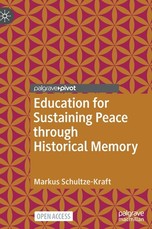 Education for Sustaining Peace Through Historical Memory