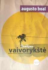 Troškimų vaivorykštė: Boalio teatro ir terapijos metodas